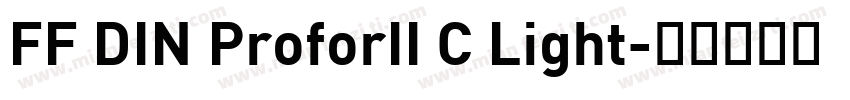 FF DIN ProforII C Light字体转换